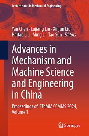 Téléchargez le livre :  Advances in Mechanism and Machine Science and Engineering in China