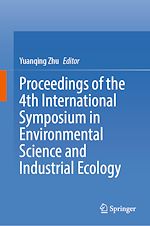 Télécharger le livre :  Proceedings of the 4th International Symposium in Environmental Science and Industrial Ecology
