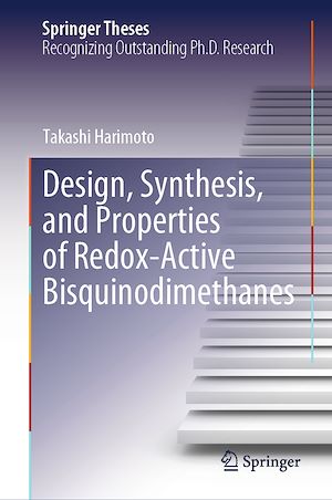 Téléchargez le livre :  Design, Synthesis, and Properties of Redox-Active Bisquinodimethanes