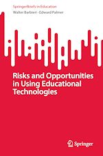 Télécharger le livre :  Risks and Opportunities in Using Educational Technologies