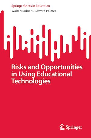 Téléchargez le livre :  Risks and Opportunities in Using Educational Technologies