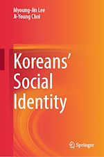 Télécharger le livre :  Koreans' Social Identity