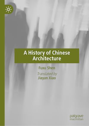 Téléchargez le livre :  A History of Chinese Architecture