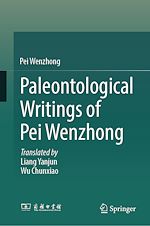 Télécharger le livre :  Paleontological Writings of Pei Wenzhong