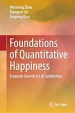 Télécharger le livre :  Foundations of Quantitative Happiness
