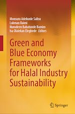 Télécharger le livre :  Green and Blue Economy Frameworks for Halal Industry Sustainability
