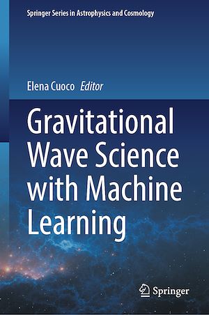 Téléchargez le livre :  Gravitational Wave Science with Machine Learning