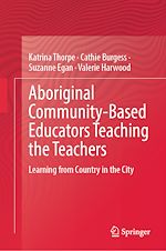 Télécharger le livre :  Aboriginal Community-Based Educators Teaching the Teachers