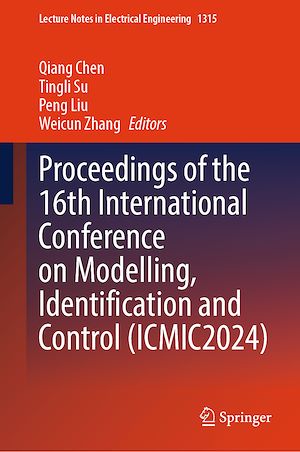 Download the eBook: Proceedings of the 16th International Conference on Modelling, Identification and Control (ICMIC2024)