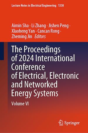Téléchargez le livre :  The Proceedings of 2024 International Conference of Electrical, Electronic and Networked Energy Systems