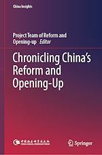 Télécharger le livre :  Chronicling China's Reform and Opening-Up