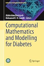 Télécharger le livre :  Computational Mathematics and Modelling for Diabetes