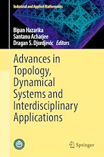 Télécharger le livre :  Advances in Topology, Dynamical Systems and Interdisciplinary Applications