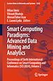 Télécharger le livre :  Smart Computing Paradigms: Advanced Data Mining and Analytics