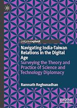 Télécharger le livre :  Navigating India-Taiwan Relations in the Digital Age