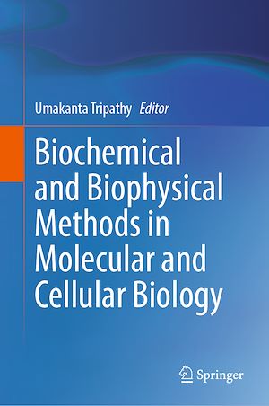 Téléchargez le livre :  Biochemical and Biophysical Methods in Molecular and Cellular Biology