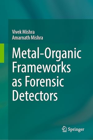 Téléchargez le livre :  Metal-Organic Frameworks as Forensic Detectors