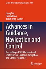 Télécharger le livre :  Advances in Guidance, Navigation and Control