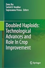 Télécharger le livre :  Doubled Haploids: Technological Advances and Role In Crop Improvement