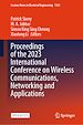 Télécharger le livre :  Proceedings of the 2023 International Conference on Wireless Communications, Networking and Applications
