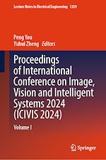 Télécharger le livre :  Proceedings of International Conference on Image, Vision and Intelligent Systems 2024 (ICIVIS 2024)