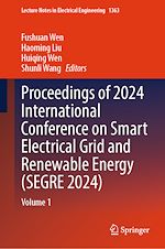 Télécharger le livre :  Proceedings of 2024 International Conference on Smart Electrical Grid and Renewable Energy (SEGRE 2024)