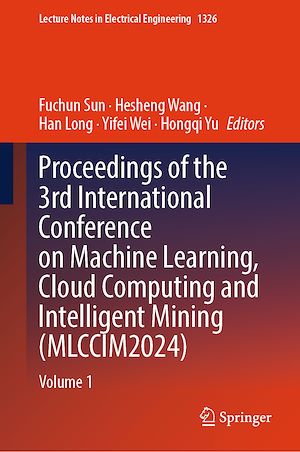 Téléchargez le livre :  Proceedings of the 3rd International Conference on Machine Learning, Cloud Computing and Intelligent Mining (MLCCIM2024)