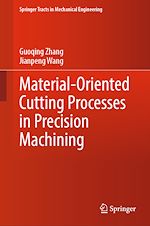 Télécharger le livre :  Material-Oriented Cutting Processes in Precision Machining