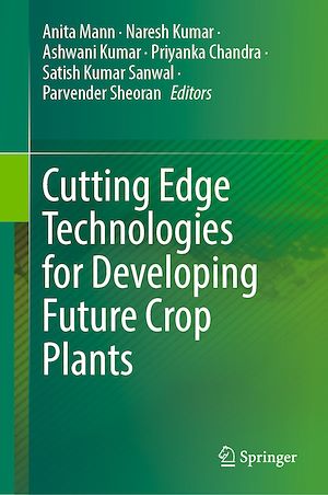 Téléchargez le livre :  Cutting Edge Technologies for Developing Future Crop Plants