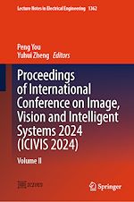 Télécharger le livre :  Proceedings of International Conference on Image, Vision and Intelligent Systems 2024 (ICIVIS 2024)