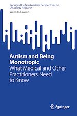 Download this eBook Autism and Being Monotropic