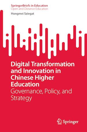 Téléchargez le livre :  Digital Transformation and Innovation in Chinese Higher Education