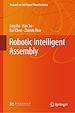 Télécharger le livre :  Robotic Intelligent Assembly