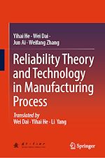 Télécharger le livre :  Reliability Theory and Technology in Manufacturing Process