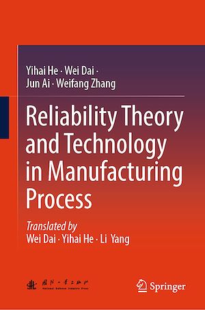 Téléchargez le livre :  Reliability Theory and Technology in Manufacturing Process