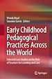 Télécharger le livre :  Early Childhood Pedagogical Practices Across the World