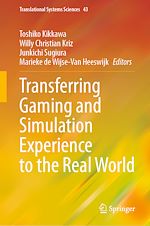 Télécharger le livre :  Transferring Gaming and Simulation Experience to the Real World