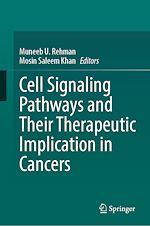 Télécharger le livre :  Cell Signaling Pathways and Their Therapeutic Implication in Cancers