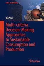 Download this eBook Multi-criteria Decision-Making Approaches to Sustainable Consumption and Production