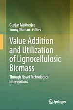 Télécharger le livre :  Value Addition and Utilization of Lignocellulosic Biomass