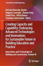 Télécharger le livre :  Creating Capacity and Capability: Embracing Advanced Technologies and Innovations for Sustainable Future in Building Education and Practice