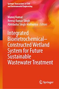 Téléchargez le livre :  Integrated Bioeletrochemical–Constructed Wetland System for Future Sustainable Wastewater Treatment