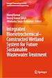 Télécharger le livre :  Integrated Bioeletrochemical–Constructed Wetland System for Future Sustainable Wastewater Treatment