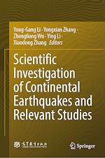 Télécharger le livre :  Scientific Investigation of Continental Earthquakes and Relevant Studies