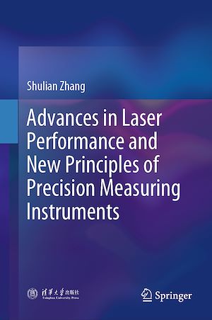 Téléchargez le livre :  Advances in Laser Performance and New Principles of Precision Measuring Instruments