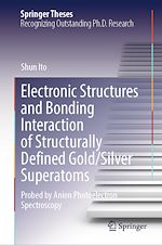 Télécharger le livre :  Electronic Structures and Bonding Interaction of Structurally Defined Gold/Silver Superatoms