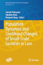 Télécharger le livre :  Population Dynamics and Livelihood Changes of Small-Scale Societies in Laos