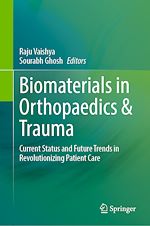 Télécharger le livre :  Biomaterials in Orthopaedics & Trauma