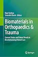 Télécharger le livre :  Biomaterials in Orthopaedics & Trauma