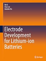 Télécharger le livre :  Electrode Development for Lithium-ion Batteries